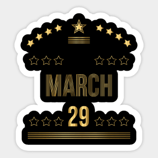 March 29 Sticker